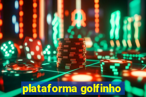 plataforma golfinho